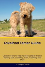 Lakeland Terrier Guide  Lakeland Terrier Guide Includes