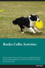 Border Collie Activities  Border Collie Activities (Tricks, Games & Agility) Includes