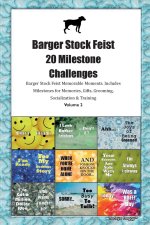 Barger Stock Feist 20 Milestone Challenges Barger Stock Feist Memorable Moments. Includes Milestones for Memories, Gifts, Grooming,  Socialization & T