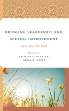 Bridging Leadership and School Improvement: Advice from the Field