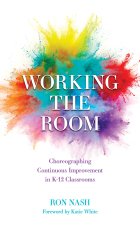 Working the Room: Engaging Kids in Their Own Learning