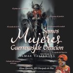 Somos Mujeres Guerreras de Oacion: Almas Valientes