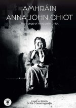 Amhráin Anna John Chiot: The Songs of Anna John Chiot