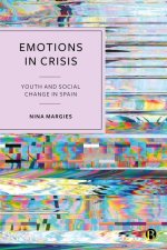 Youth, Hysteresis and Social Change: Young People's Emotions in Post-Crisis Spain