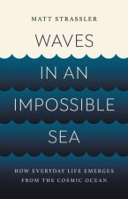 WAVES IN AN IMPOSSIBLE SEA