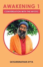 Awakening 1 Conversation with the Mystic