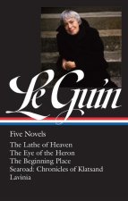 Ursula K. Le Guin: Five Novels (Loa #379): The Lathe of Heaven / The Eye of the Heron / The Beginning Place / Searoad / Lavinia