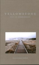 Yellowstone Wild and Wonder Journal