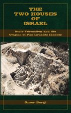 The Two Houses of Israel