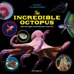 INCREDIBLE OCTOPUS