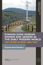 Evangelizing Korean Women and Gender in the Earl – The Power of Body and Text