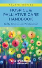 Hospice & Palliative Care Handbook, Fourth Edition