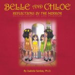 Belle and Chloe: Reflections In The Mirror