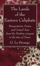 The Lands of the Eastern Caliphate