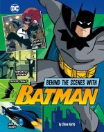 Behind the Scenes with Batman