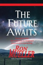 The Future Awaits