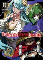Unwanted Undead Adventurer (Light Novel): Volume 11