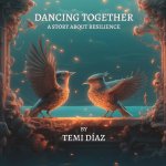Dancing Together: A story about resilience