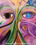 Lavender Honey: A Galactic Romance