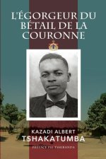 L'Egorgeur Du Betail de la Couronne