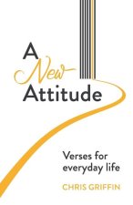 A New Attitude: Verses for everyday life