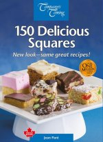 150 Delicious Squares: New Look - Same Great Recipes!
