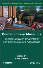 Contemporary Museums: Tension Between Universalist and Communitarian Approaches