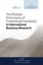 Multiple Dimensions of Institutional Complexity in International Business Research