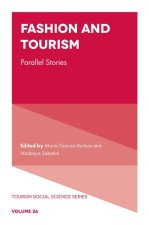 Fashion and Tourism – Parallel Stories