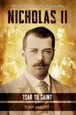 Nicholas II: Tsar to Saint