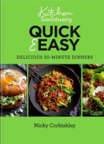 QUICK & EASY DINNERS IN 30 MINUTES OR LE