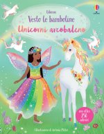 Unicorni arcobaleno. Vesto le bamboline