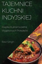 Tajemnice Kuchni Indyjskiej