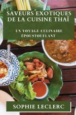Saveurs Exotiques de la Cuisine Tha?