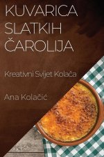 Kuvarica Slatkih ?arolija