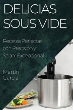 Delicias Sous Vide