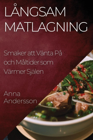 L?ngsam Matlagning