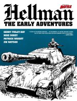 Hellman of Hammer Force: The Early Adventures