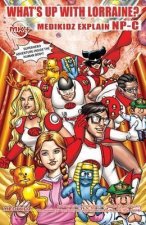 Medikidz Explain NP-C: What's Up with Lorraine?
