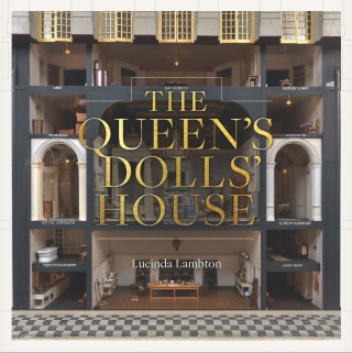 Queen's Dolls' House: Revised and Updated Edition