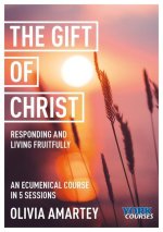 The Gift of Christ – Responding and Living Fruitfully: York Courses