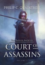 Court of Assassins: (The Ranger Archives: Book 1)