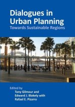 Dialogues in Urban Planning: Towards Sustainable Regions
