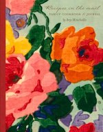 Recipes in the Mail: A Family Cookbook and Journal