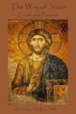 The Way of Jesus: Cross and Passion