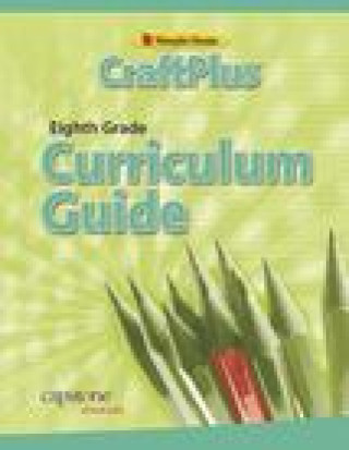 CraftPlus Teacher's Curriculum Guide Grade 8