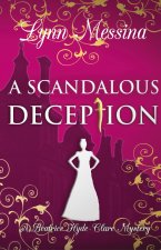 A Scandalous Deception