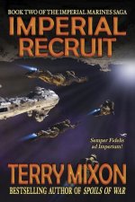 Imperial Recruit (Book 2 of The Imperial Marines Saga)