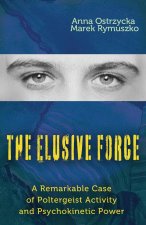 THE ELUSIVE FORCE