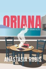 Oriana: A Novel of Oriana Fallaci